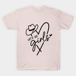 Let's Go Girls T-Shirt